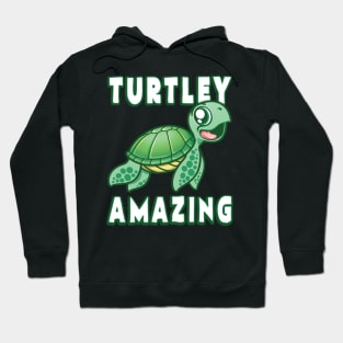 TURTLEY AMAZING Hoodie